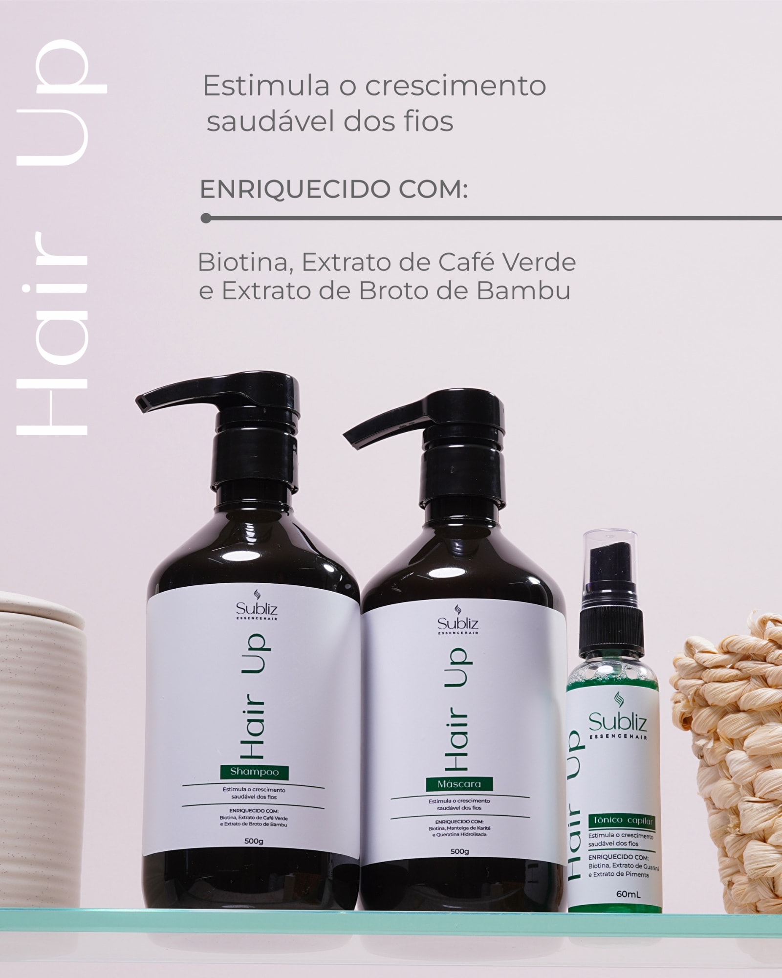 Linha Kit Hair Up Subliz Essence Hair